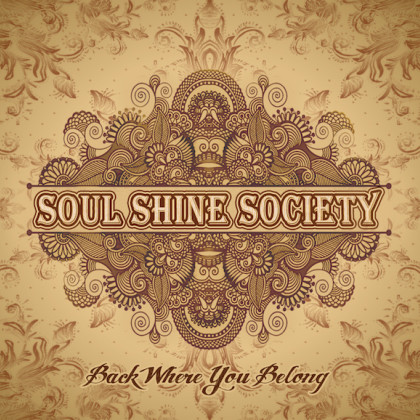 Soul Shine Society: Back Where You Belong